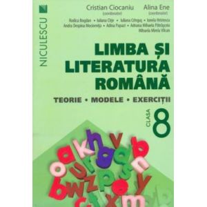 LIMBA SI LITERATURA ROMANA CL 8 CIOCANIU