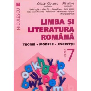 LIMBA SI LITERATURA ROMANA CL 7 CIOCANIU