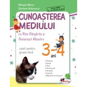 CUNOASTEREA MEDIULUI CU RITA GARGARITA SI GREIERASUL ALBASTRU  ? (CAIET) GRUPA MICA 3-4 ANI