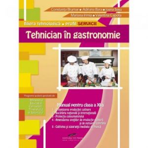 TEHNICIAN IN GASTRONOMIE CL A XI A