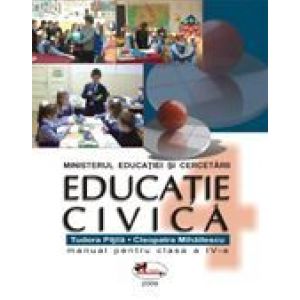 EDUCATIE CIVICA - MANUAL CLASA A IV-A PITILA/ MIHAILESCU