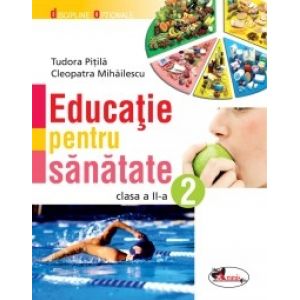 EDUCATIE PENTRU SANATATE II- CLEOPATRA MIHAILESCU, TUDORA PITILA