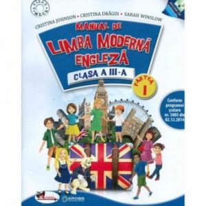 MANUAL LIMBA MODERNA ENGLEZA CLASA A III-A PART I+II + SET C.D.