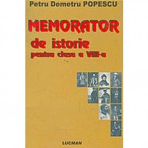 MEMORATOR DE ISTORIE PENTRU CLASA A VIII-A