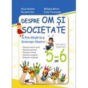 OM SI SOCIETATE - GRUPA MARE 5-6 ANI