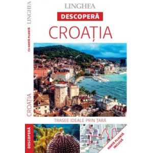 DESCOPERA CROATIA, ED. I