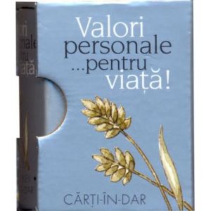 VALORI PERSONALE PENTRU VIATA!