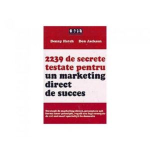 2239 DE SECRETE TESTATE PENTRU UN MARKETING DIRECT DE SUCCES