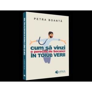 CUM SA VINZI O PERECHE DE BOCANCI IN TOIUL VERII