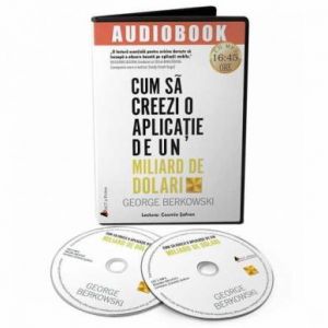 CD CUM SA CREEZI O APLICATIE DE UN MILIARD DE DOLARI