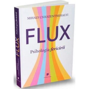 FLUX. PSIHOLOGIA FERICIRII