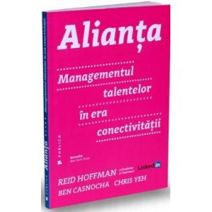 ALIANTA. MANAGEMENTUL TALENTELOR IN ERA CONECTIVITATII