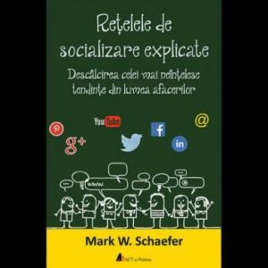 RETELELE DE SOCIALIZARE EXPLICATE