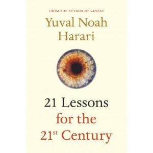 21 LESSONS FOR THE 21ST CENTURY