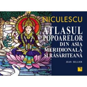 ATLASUL POPOARELOR DIN ASIA MERIDIONALA SI RASARITEANA