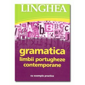 GRAMATICA LIMBII PORTUGHEZE CONTEMPORANE