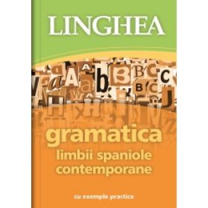 GRAMATICA LIMBII SPANIOLE CONTEMPORANE