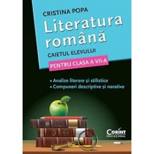 CAIET ELEV CLS A VII-A LITERATURA. ANALIZE SI COMPUNERI POPA