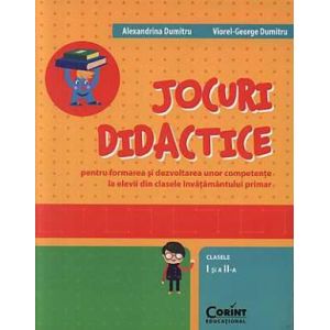 JOCURI DIDACTICE PENTRU CLASELE I SI A II-A. ED 2014