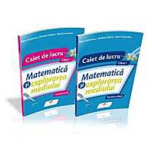 SET MATEMATICA SI EXPLORAREA MEDIULUI CAIET CL I