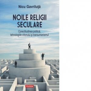 NOILE RELIGII SECULARE