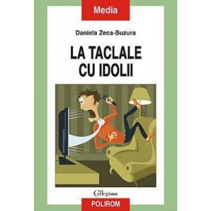 LA TACLALE CU IDOLII