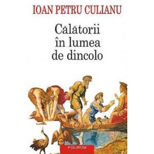 CALATORII IN LUMEA DE DINCOLO (EDITIA 2015)