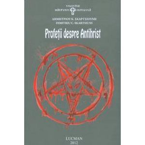 PROFETII DESPRE ANTIHRIST