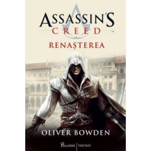 ASSASSIN'S CREED. RENASTEREA