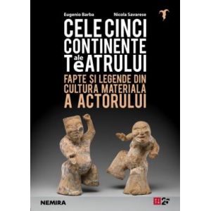 CELE CINCI CONTINENTE ALE TEATRULUI