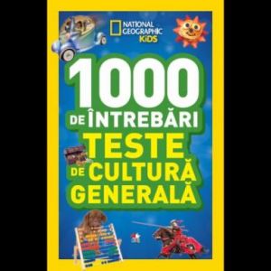 1000 DE INTREBARI. TESTE DE CULTURA GENERALA. VOL 6