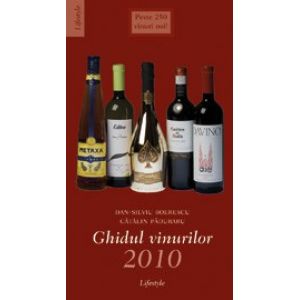 Ghidul vinurilor 2010 - Dan-Silviu Boerescu, Catalin Paduraru