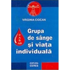 GRUPA DE SANGE SI VIATA INDIVIDUALA