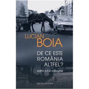 DE CE ESTE ROMANIA ALTFEL? (ADAUGITA)