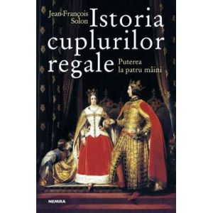 ISTORIA CUPLURILOR REGALE