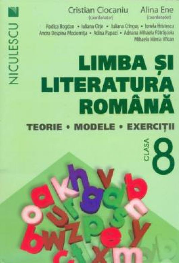  LIMBA SI LITERATURA ROMANA CL 8 CIOCANIU