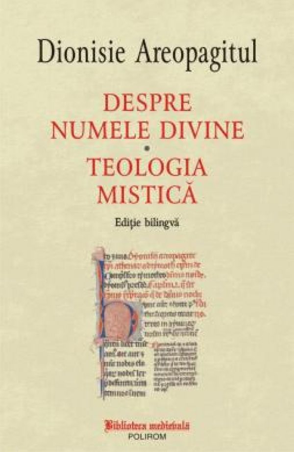  DESPRE NUMELE DIVINE. TEOLOGIA MISTICA