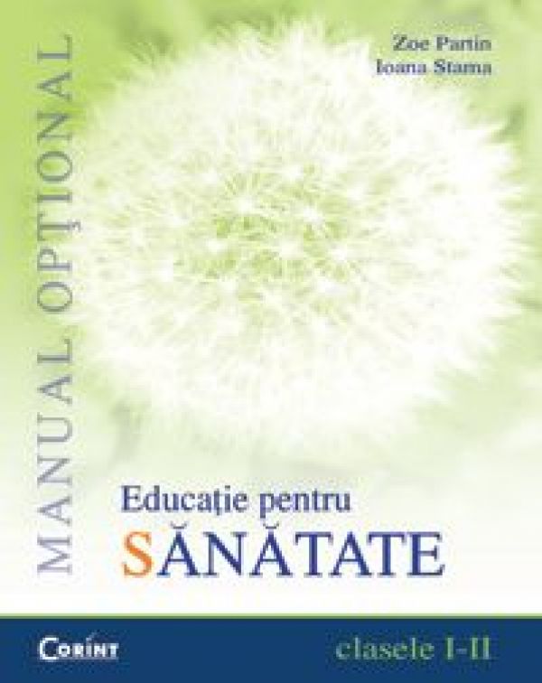  MANUAL OPTIONAL EDUCATIE PENTRU SANATATE CLS. I-II