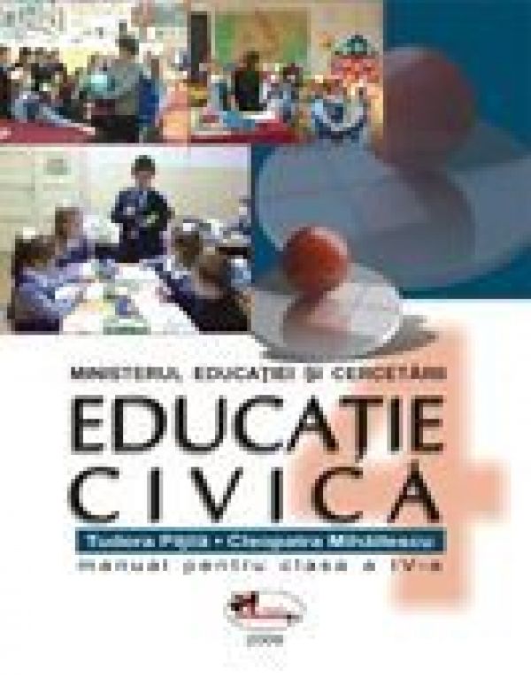  EDUCATIE CIVICA - MANUAL CLASA A IV-A PITILA/ MIHAILESCU