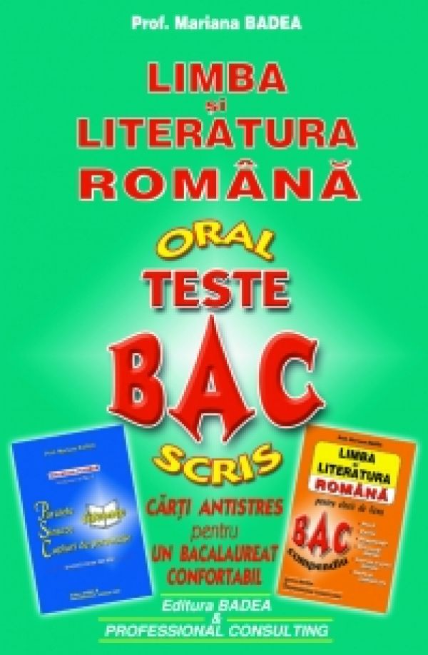  TESTE BAC (LIMBA SI LITERATURA ROMANA)