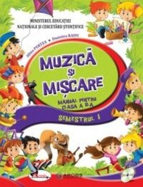  MUZICA SI MISCARE - MANUAL CLASA A II-A