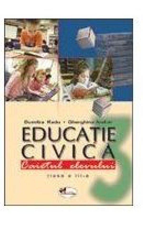  Educatie civica clasa a III-a - Dumitra Radu