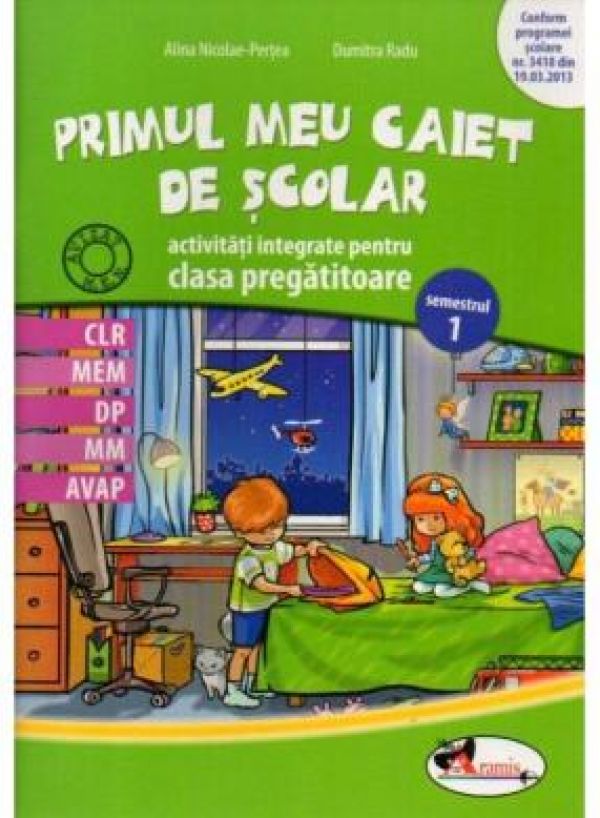  PRIMUL MEU CAIET ACT. INTEGRATE. CL. PREG. SEM 1