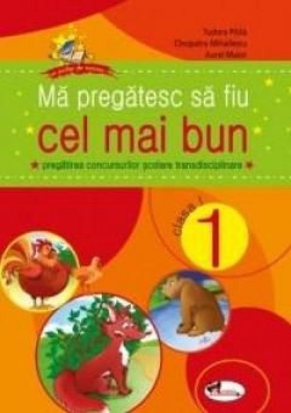  MA PREGATESC SA FIU CEL MAI BUN - T. PITILA, C. MIHAILESCU, A. MAIOR