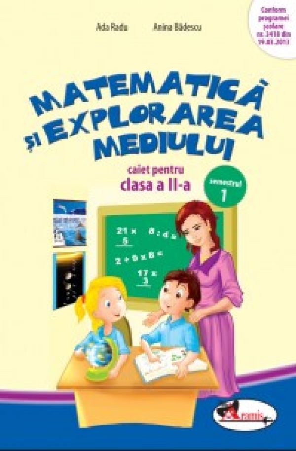  MATEMATICA SI EXPLORAREA MEDIULUI II - CAIET SEM. 1 - BADESCU