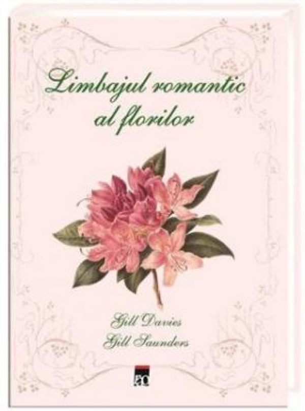  LIMBAJUL ROMANTIC AL FLORILOR