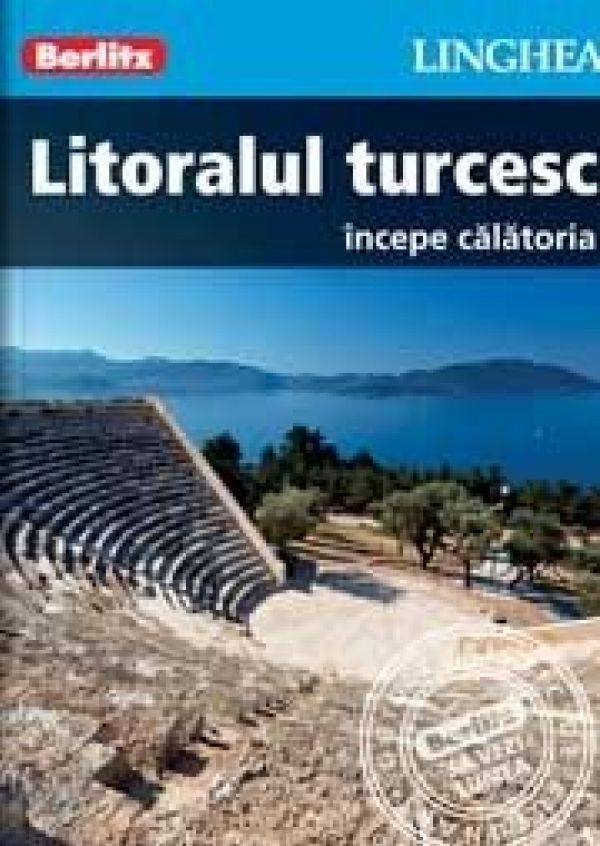  LITORALUL TURCESC - GHID TURISTIC