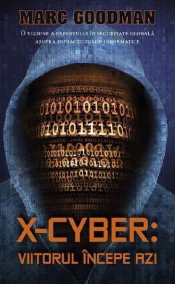  X-CYBER: VIITORUL INCEPE AZI