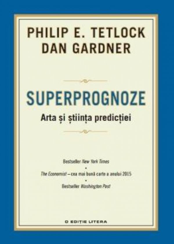  SUPERPROGNOZE. ARTA SI STIINTA PREDICTIEI