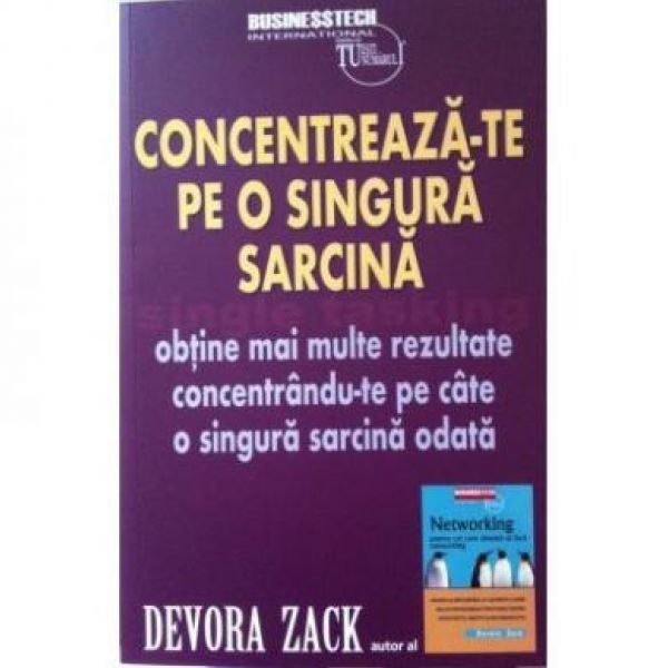  CONCENTREAZA-TE PE O SINGURA SARCINA